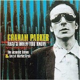 Graham Parker - Live At Marble Arch