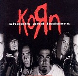 KoRn - Shoots And Ladders (Single, Promo)