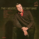 Bobby Bare - This I Believe