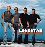 Lonestar - Mountains