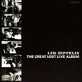 Led Zeppelin - The Great Lost Live Album CD2