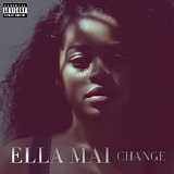 Ella Mai - CHANGE