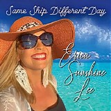 Erica Sunshine Lee - Same Ship Different Day