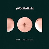 AWOLNATION - Run (Remixes)