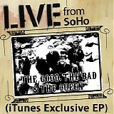 The Good, the Bad & the Queen - Live from SoHo