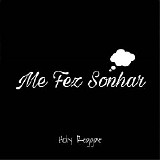 Holy Reggae - Me fez Sonhar (single)