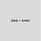 Dan + Shay - Dan + Shay