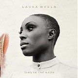 Laura Mvula - Sing To The Moon CD1