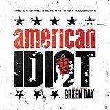 Original Broadway Cast - American Idiot (The Original Broadway Cast Recording)