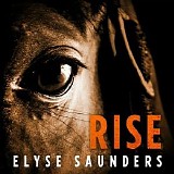 Elyse Saunders - Rise (Single)