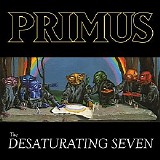 Primus - The Desaturating Seven