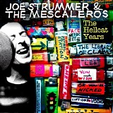 Joe Strummer & the Mescaleros - The Hellcat Years