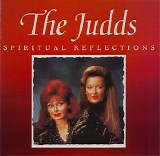 The Judds - Spiritual Reflections