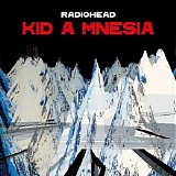 Radiohead - KID A MNESIA CD1