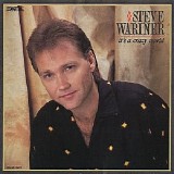 Steve Wariner - It's A Crazy World