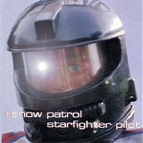 Snow Patrol - Starfighter Pilot