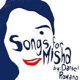 Daniel Romano - Songs for Misha (EP)