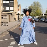 Neneh Cherry - Broken Politics