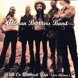 The Allman Brothers Band - With or Without You