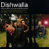 Dishwalla - And You Think You Know What Life's About