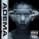 Adema - Insomniac's Dream