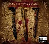 Hank Williams III - Straight to Hell CD1