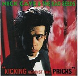 Nick Cave & The Bad Seeds - Kicking Against The Pricks