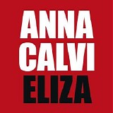 Anna Calvi - Eliza [2 Track Release]