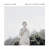 Susanne Sundfor - Music For People In Trouble