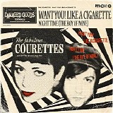 The Courettes - Want You! Like a Cigarette