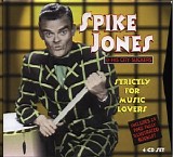 Spike Jones & His City Slickers - Strictly for Music Lovers CD1