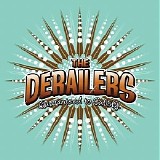 The Derailers - Guaranteed To Satisfy