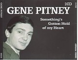 Gene Pitney - Somethings Gotten  A Hold Of My Heart CD2