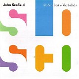 John Scofield - Slo Sco: Best of the Ballads