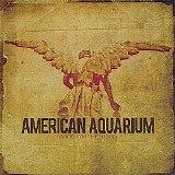 American Aquarium - Dances For The Lonely