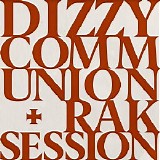 Dizzy - Communion + RAK Session