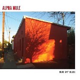 Alpha Mule - Blue Sky Blues