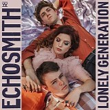 Echosmith - Lonely Generation