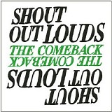 Shout Out Louds - The Comeback (Big Slippa Mix By Ratatat)