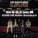 The Guess Who - 1974-06-05 - Ambassador Theatre, St. Louis, MO CD1