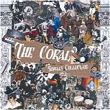 The Coral - Singles Collection CD1