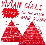 Vivian Girls - Live On Radio WFMU 9.1.2008