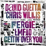 David Guetta, Chris Willis, Fergie & LMFAO - Gettin' Over You (feat. Fergie & LMFAO) - EP