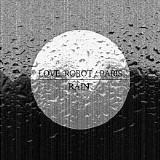 PVRIS & Love, Robot - Rain (Single)