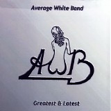 Average White Band - Greatest & Latest