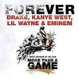 Drake, Kanye West, Lil Wayne & Eminem - Forever - Single