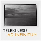 Telekinesis! - Ad Infinitum