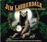 Jim Lauderdale & Robert Hunter - Carolina Moonrise: Songs by Robert Hunter & Jim Lauderdale