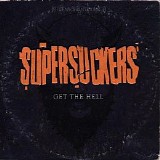 The Supersuckers - Get the Hell