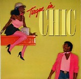 Chic - Tongue In Chic